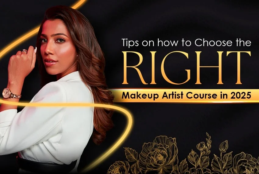How to Select the Best Makeup Artist Course in 2025