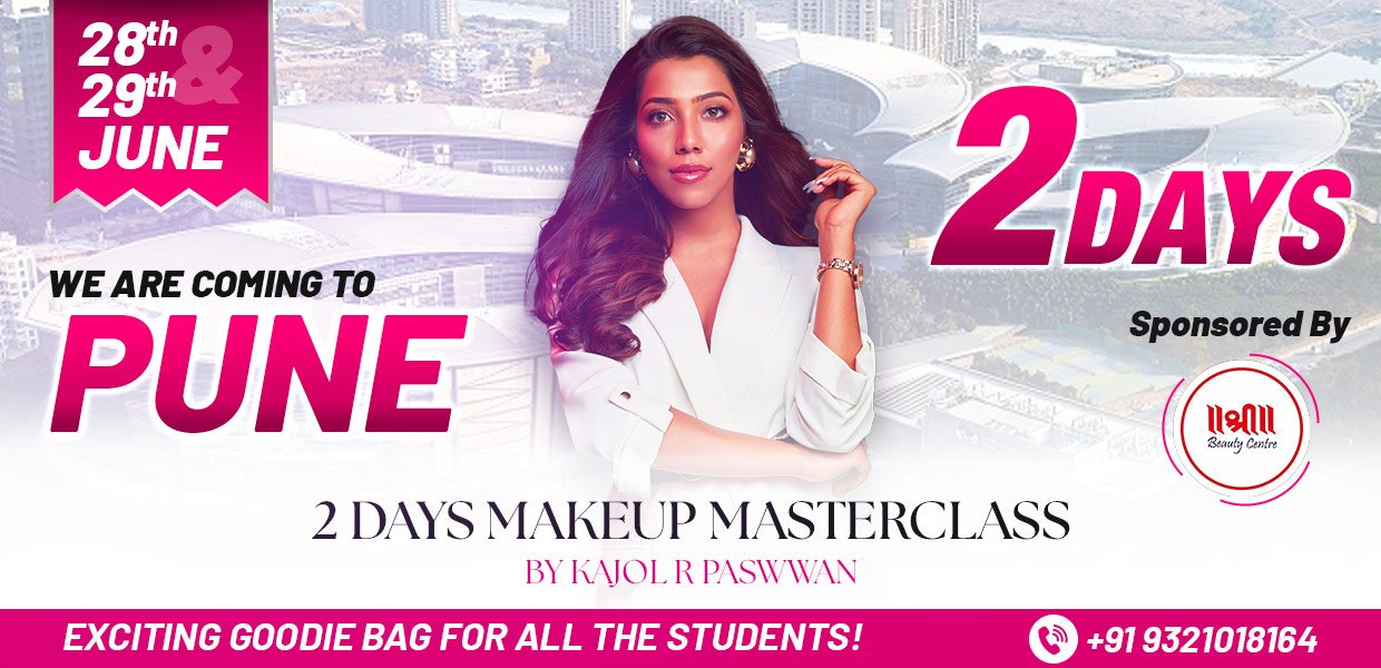 2 Days Makeup Masterclass in Pune: Kajol R Paswwan