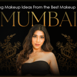Trending Makeup Ideas From the Best Makeup Artist in Mumbai