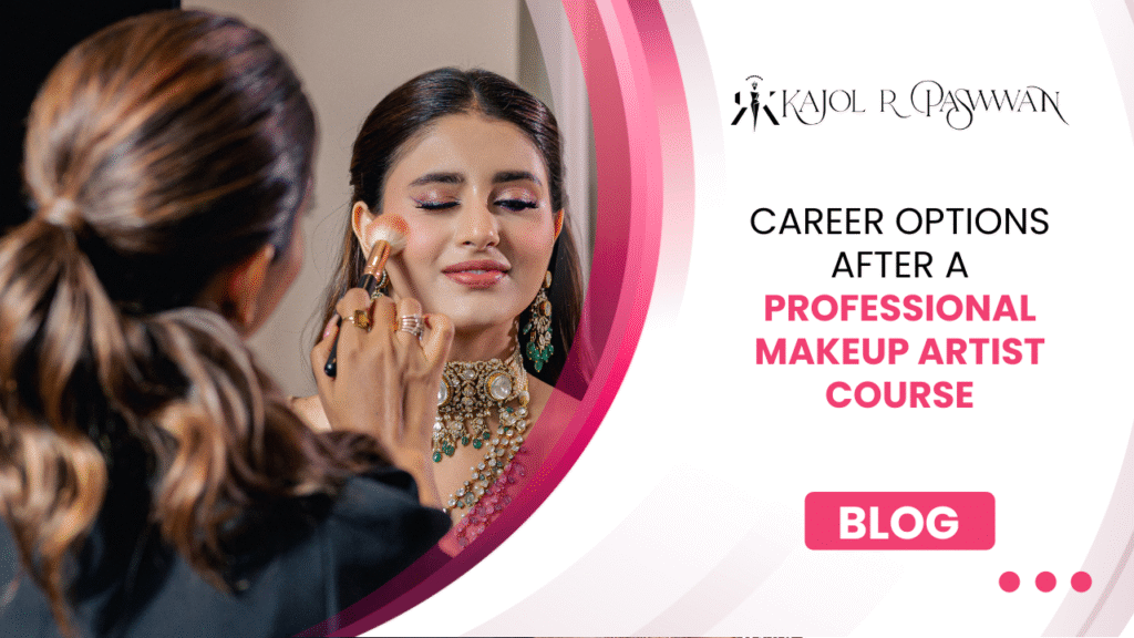 career-options-after-a-professional-makeup-artist-course