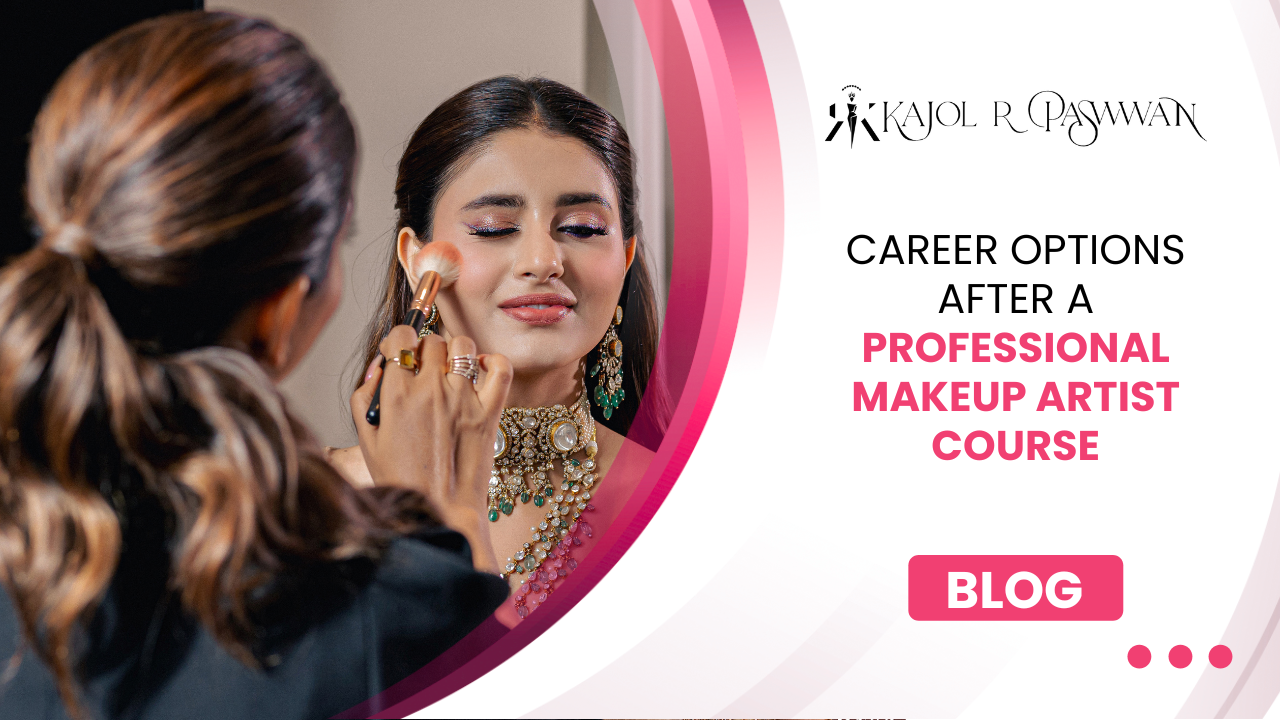 Career Options after a Professional Makeup Artist Course