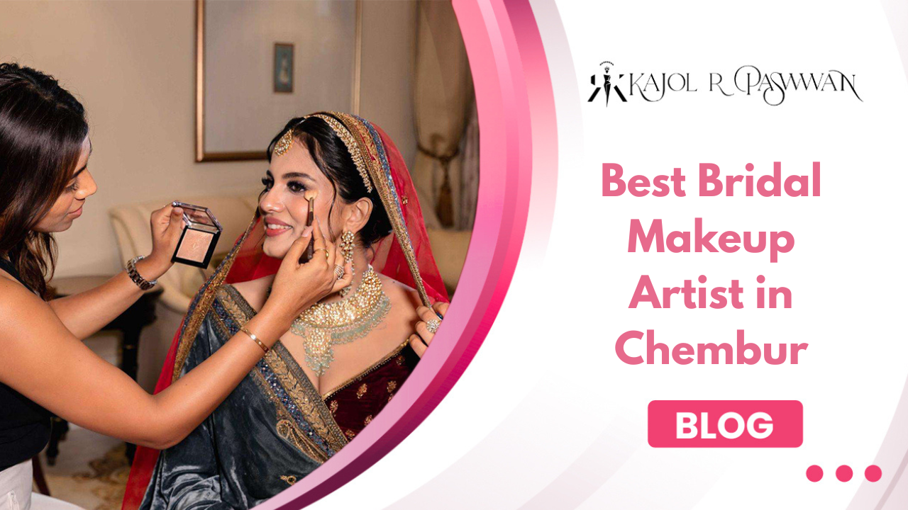 Best Bridal Makeup Artist in Chembur